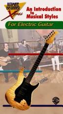 Cover of: An Introduction to Musical Styles for Electric Guitar (The Ultimate Beginner Xpress)