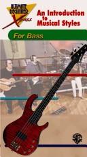 Cover of: An Introduction to Musical Styles for Bass (The Ultimate Beginner Xpress)