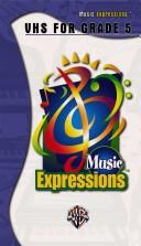 Cover of: Music Expressions Grade 5 (Expressions Music Curriculum) by Alfred Publishing, Alfred Publishing