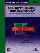 Cover of: Student Instrumental Course, Cornet Soloist, Level I (Student Instrumental Course)