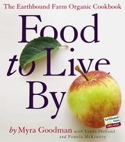 Cover of: Food to Live By: The Earthbound Farm Organic Cookbook