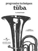Cover of: Progressive Techniques for Tuba | Donald Knaub