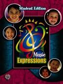Cover of: Music Expressions, Grade 3 (Expressions Music Curriculum) by Alfred Publishing, Alfred Publishing