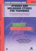 Cover of: Studies and Melodious Etudes for Trombone | Paul Tanner