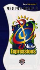 Cover of: Music Expressions Grade 6 (Expressions Music Curriculum) by Alfred Publishing