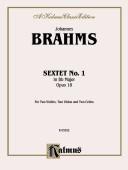 Sextet in B-flat Major, Op. 18 by Johannes Brahms