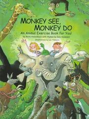 Cover of: Monkey see, monkey do by Anita Holsonback