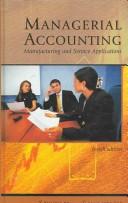 Cover of: Managerial Accounting: Manufacturing and Service Applications