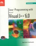 Cover of: Java Programming with Microsoft Visual J++ 6.0,with CD
