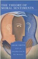 Cover of: The Theory of Moral Sentiments by Adam Smith