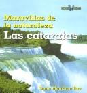 Cover of: Las Cataratas / Waterfalls (Maravillas De La Naturaleza/ Wonders of Nature) by Dana Meachen Rau