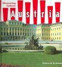 Cover of: Austria (Discovering Cultures) by Deborah A. Grahame