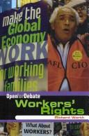 Cover of: Workers' Rights (Open for Debate)