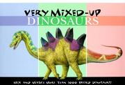 Cover of: Very Mixed-Up Dinosaurs