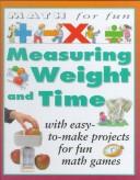 Cover of: Measuring Weight And Time (Math for Fun)