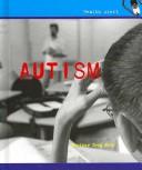 Autism (Health Alert) by Marlene Targ Brill