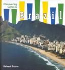 Cover of: Brazil (Discovering Cultures) by Robert Reiser