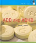 Cover of: ADD and ADHD (Health Alert)
