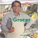 Cover of: Grocer (Benchmark Rebus)