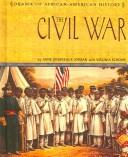 Cover of: The Civil War (The Drama of African-American History) by Anne Devereaux Jordan, Virginia Schomp