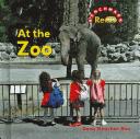 At the Zoo (Benchmark Rebus) by Dana Meachen Rau