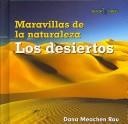 Cover of: Los Desiertos / Deserts (Book Worms Maravillas De La Naturaleza)