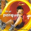 Cover of: En el Parque / At the Park (Benchmark Rebus)