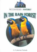 Cover of: In the Rain Forest by Catherine Nichols