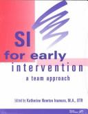 Cover of: SI for early intervention by Katherine Newton Inamura