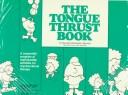 Tongue Thrust Book by Marcelle Richardson