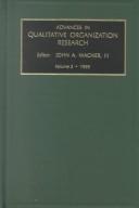 Cover of: Advances in Qualitative Organization Research, Volume 1