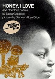 Cover of: Honey, I Love and Other Love Poems (Reading Rainbow Series) by Eloise Greenfield, Eloise Greenfield