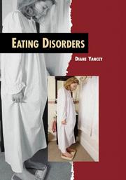 Cover of: Eating Disorders (The Milbrook Medical Library) by Diane Yancey