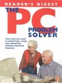 Cover of: Reader's Digest the PC Problem Solver