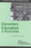Cover of: Elementary Education in Rural India: A Grassroots' View (Strategies for Human Development in India series)