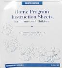 Home program instruction sheets for infants and children by D. LaVonne Jaeger, Lavonne Jaeger, Joan Gertz