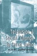 Cover of: Television and Social Change in Rural India