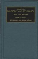 Cover of: Research in Philosophy and Technology: Technology and Social Action (Research in Philosophy and Technology)