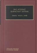 Bile Acid/Salt Surfactant Systems (Organized Assemblies in Chemical Analysis , Vol 1) by Willie L. Hinze