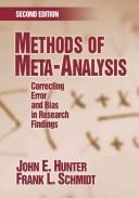 Methods of meta-analysis by John E. Hunter, Frank L. Schmidt