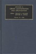 Cover of: Advances in Library Administration and Organization by 