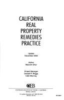 Cover of: California Real Property Remedies Practice - 12/00 Update