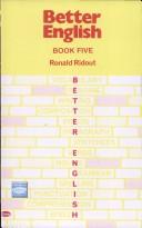 Cover of: Better English by Ronald Ridout