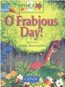 Cover of: O frabjous day! | 