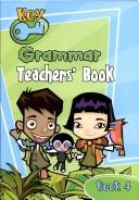 Cover of: Key Grammar Teachers' Handbook 4
