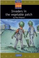 Cover of: Invaders in the Vegetable Patch