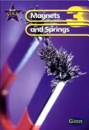 Cover of: New Star Science 3: Magnets and Springs (New Star Science)