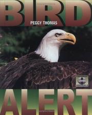 Cover of: Bird Alert (Science of Saving) by Peggy Thomas