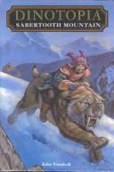 Cover of: Sabertooth Mountain (Dinotopia) by Scott Ciencin