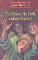 Cover of: The Drum, the Doll and the Zombie by 
